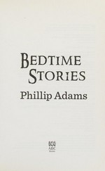 Bedtime stories / Phillip Adams.