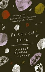 Foreign soil / Maxine Beneba Clarke.