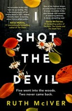 I shot the devil / Ruth McIver.