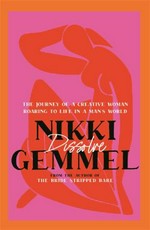 Dissolve / Nikki Gemmell.