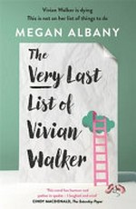 The very last list of Vivian Walker / Megan Albany.
