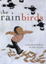 The rainbirds / David Metzenthen, [illustrated by] Sally Rippin.