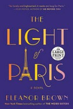 The light of Paris / Eleanor Brown.