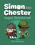 Super detectives! / by Cale Atkinson.