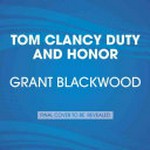 Duty and honour / Grant Blackwood.