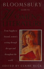 Bloomsbury guide to women's literature / edited by Claire Buck