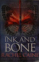 Ink and bone / Rachel Caine.