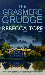 The Grasmere grudge / Rebecca Tope.
