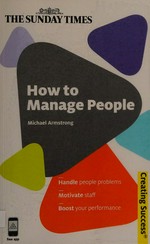 How to manage people / Michael Armstrong.
