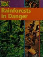 Rainforests in danger / Sally Morgan.