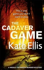 The cadaver game / Kate Ellis.