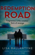 Redemption road / Lisa Ballantyne.