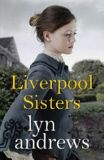 Liverpool sisters / Lyn Andrews.