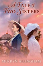 A tale of two sisters / Merryn Allingham.