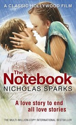 The notebook / Nicholas Sparks.