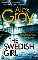 The Swedish girl / Alex Gray.