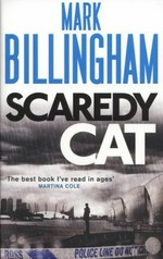 Scaredy cat / Mark Billingham.