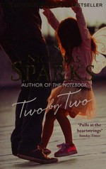 Two by two / Nicholas Sparks.
