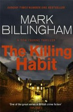 The killing habit / Mark Billingham.
