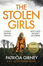 The stolen girls / Patricia Gibney.