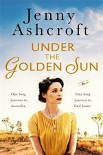 Under the golden sun / Jenny Ashcroft.