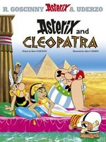 Asterix and Cleopatra / written by Rene Goscinny and illustrated by Albert Uderzo ; translated by Anthea Bell and Derek Hockridge.