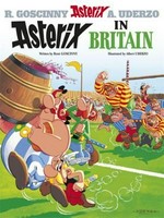 Asterix in Britain / written by Rene Goscinny and illustrated by Albert Uderzo ; translated by Anthea Bell and Derek Hockridge.