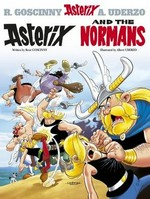 Asterix and the Normans : Goscinny and Uderzo present an Asterix adventure / written by René Goscinny ; and illustrated by Albert Uderzo ; translated by Anthea Bell and Derek Hockridge.