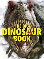 The big dinosaur book.
