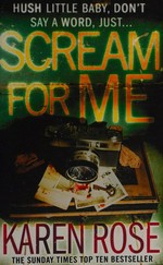 Scream for me / Karen Rose.