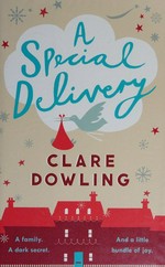 A special delivery / Clare Dowling.