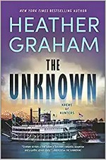 The unknown / Heather Graham.