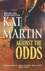 Against the odds / Kat Martin.