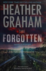 The forgotten / Heather Graham.