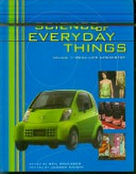 Science of everyday things / edited by Neil Schlager, written by Judson Knight.
