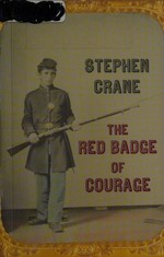 The red badge of courage / Stephen Crane.