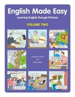 English made easy. Volume two : learning English through pictures / by Jonathan Crichton and Pieter Koster.