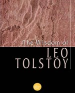 The wisdom of Tolstoy.