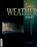 The complete weather resource / Phillis Engelbert.
