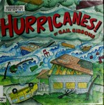 Hurricanes! / by Gail Gibbons.