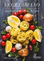 Vegetariano : 400 regional Italian recipes / Slow Food Editore ; translated by Natalie Danford.
