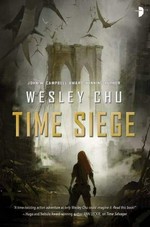 Time siege / Wesley Chu.