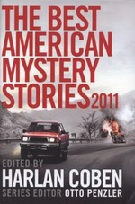 The best American mystery stories 2011 / edited by Harlan Coben ; series editor, Otto Penzler.