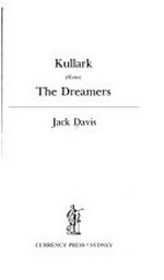 Kullark (Home) ; The dreamers / Jack Davis
