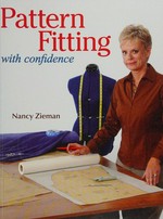 Pattern fitting with confidence / Nancy Zieman.