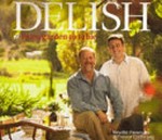 Delish : from garden to table / Neville Passmore & Trevor Cochrane.