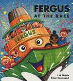 Fergus at the race / J.W. Noble, Peter Townsend.
