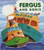 Fergus and Boris / J.W. Noble, Peter Townsend.