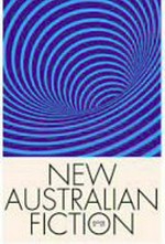 New Australian fiction 2021 / edited by Rebecca Starford.