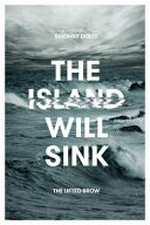 The island will sink / Briohny Doyle.